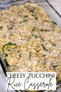 Easy Cheesy Zucchini Rice Casserole - Coogan's Kitchen